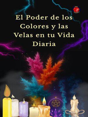 cover image of El Poder de los Colores y las Velas en tu Vida Diaria